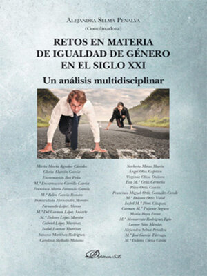 cover image of Retos en materia de igualdad de género en el siglo XXI. Un análisis multidisciplinar